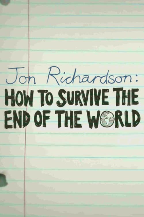 Постер: Jon Richardson: How to Survive The End of the World
