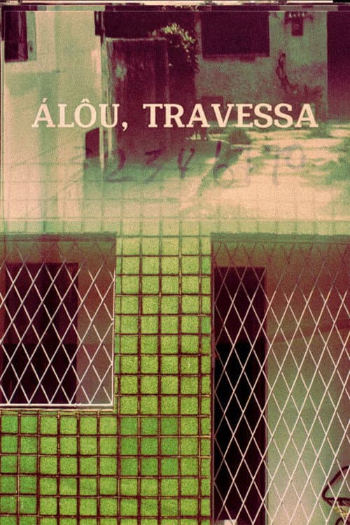 Постер: Álôu, Travessa