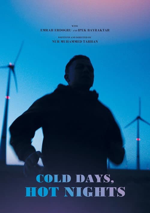 Постер: Cold Days, Hot Nights