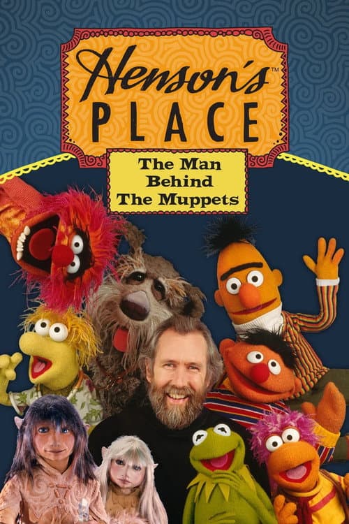 Постер: Henson's Place: The Man Behind the Muppets