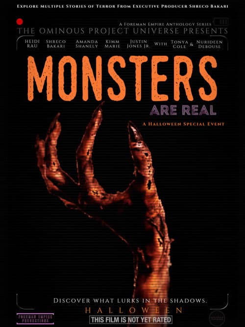 Постер: The Ominous Project Universe Presents: Monsters Are Real