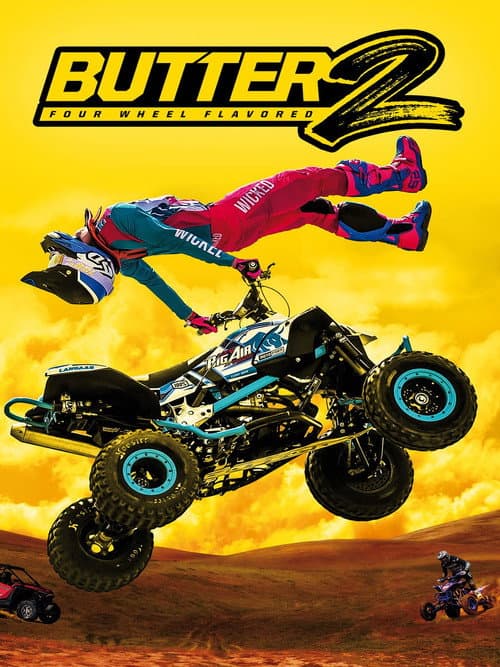 Постер: Butter 2: Four Wheel Flavored