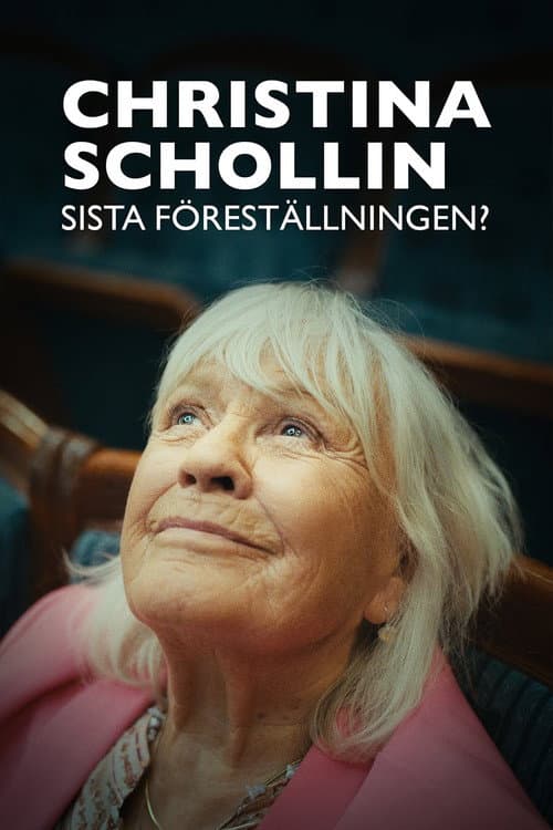 Постер: Christina Schollin - sista föreställningen
