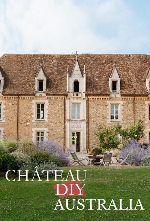 Постер: Chateau DIY: Australia