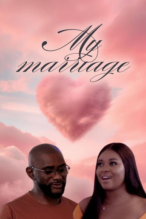 Постер: My Marriage