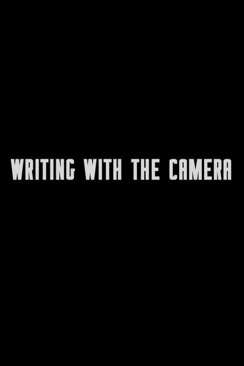 Постер: Writing with the Camera