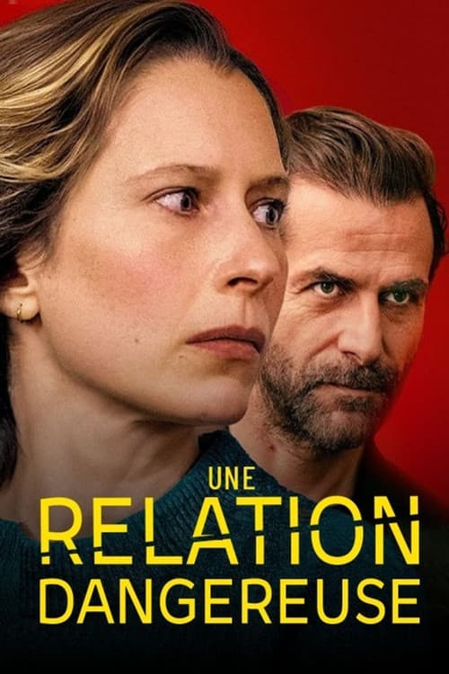 Постер: Une relation dangereuse