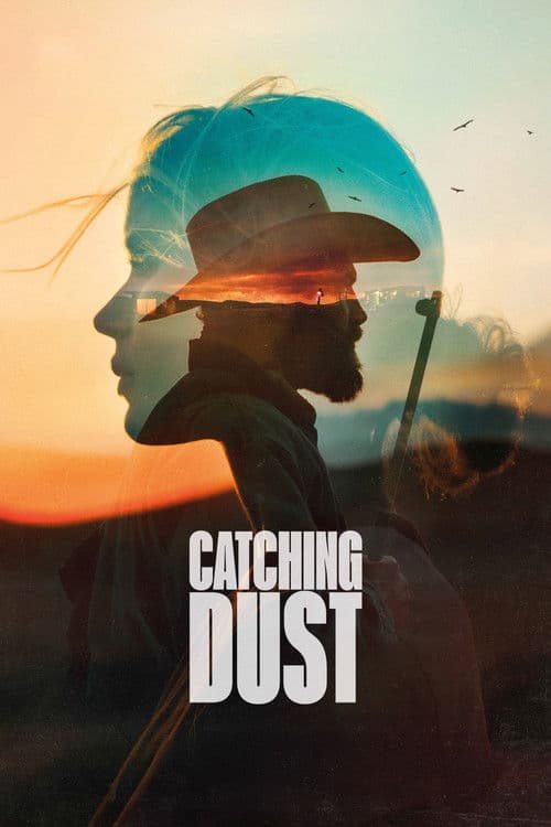 Постер: Catching Dust