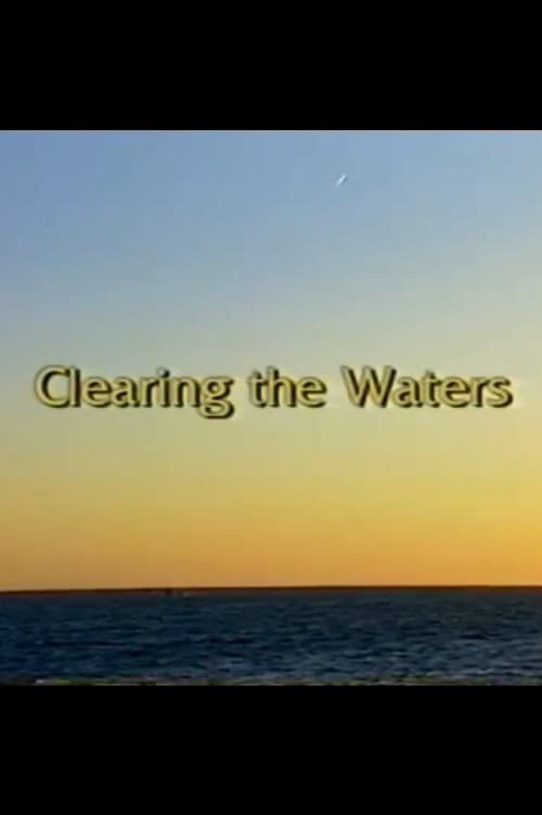 Постер: Clearing the Waters