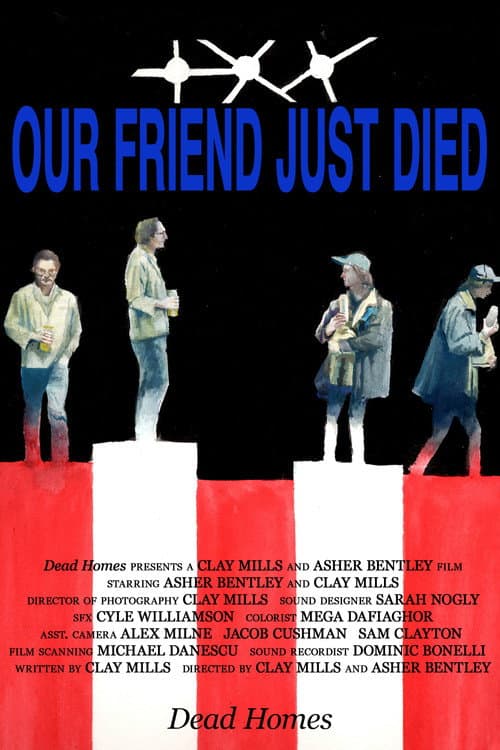 Постер: Our Friend Just Died