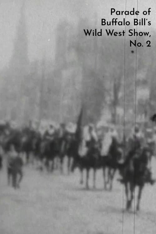 Постер: Parade of Buffalo Bill's Wild West Show, No. 2
