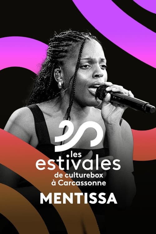 Постер: Mentissa - Les Estivales de Culturebox 2024