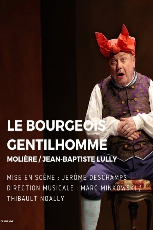 Постер: Le Bourgeois gentilhomme