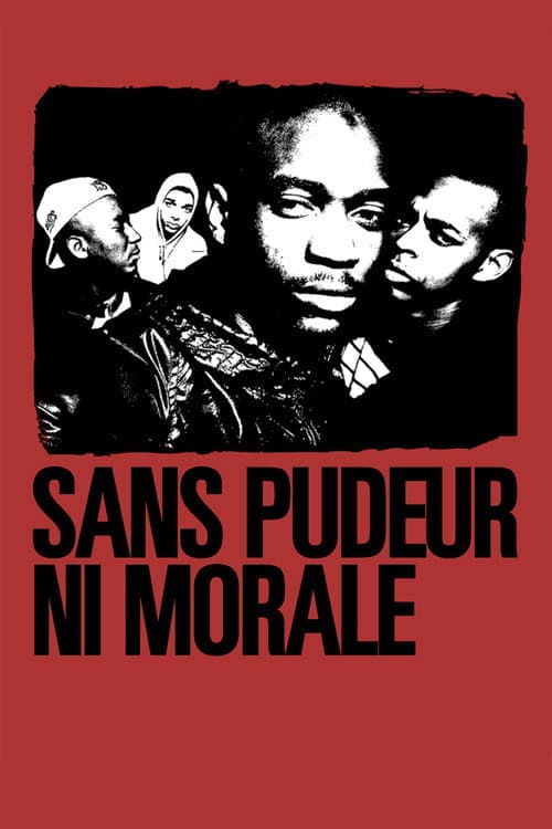 Постер: Sans pudeur ni morale