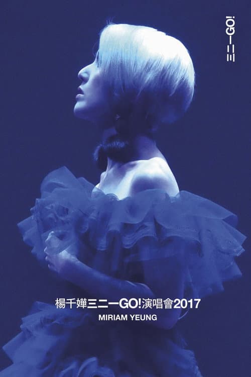 Постер: 楊千嬅三二一GO! 演唱會2017 Live