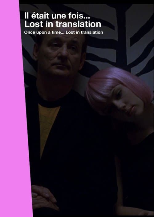 Постер: Il était une fois.... « Lost in Translation »