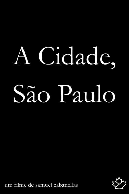 Постер: A Cidade, São Paulo
