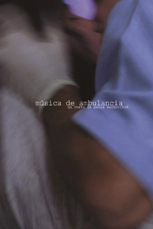 Постер: Música de ambulancia