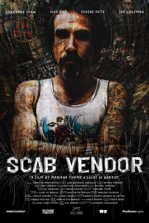 Постер: Scab Vendor: The Life and Times of Jonathan Shaw