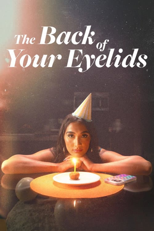 Постер: The Back of Your Eyelids