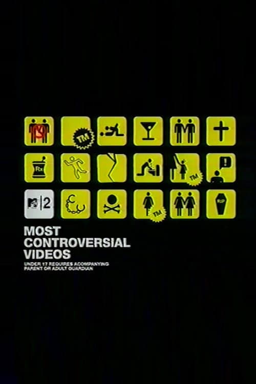 Постер: MTV2's Most Controversial Videos