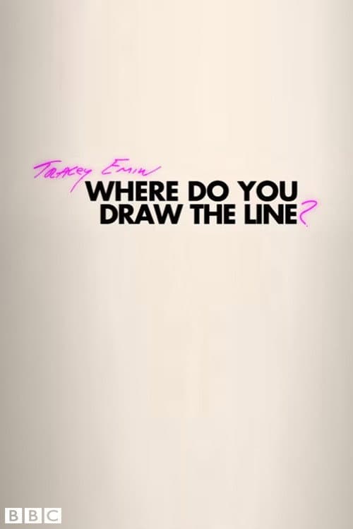 Постер: Tracey Emin: Where Do You Draw the Line?
