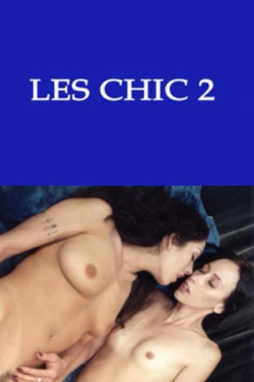Постер: Les Chic 2: The King of Sex