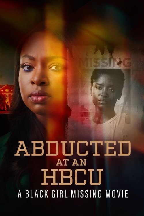 Постер: Abducted at an HBCU: A Black Girl Missing Movie
