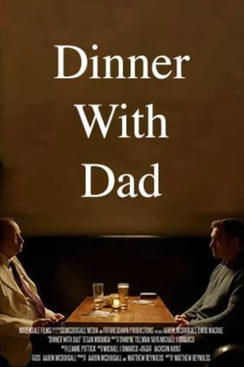 Постер: Dinner with Dad