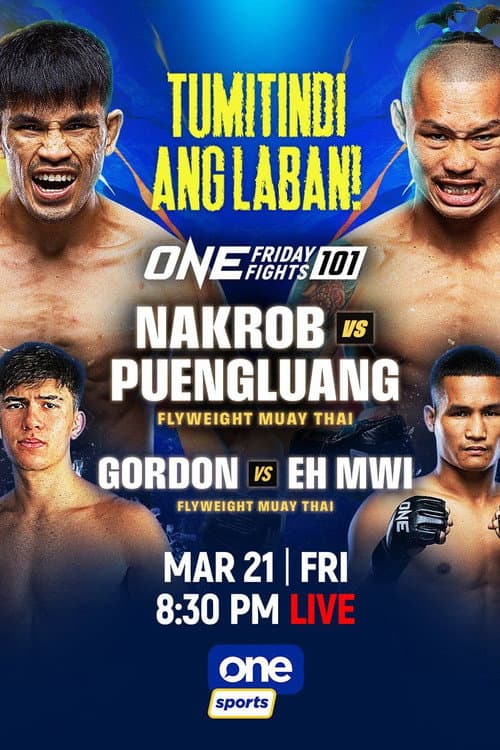 Постер: ONE Friday Fights 101: Nakrob vs. Puengluang