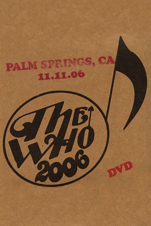 Постер: The Who: Palm Springs 11/11/2006