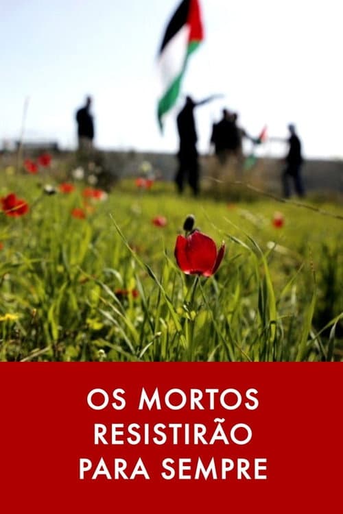 Постер: Os Mortos Resistirão Para Sempre