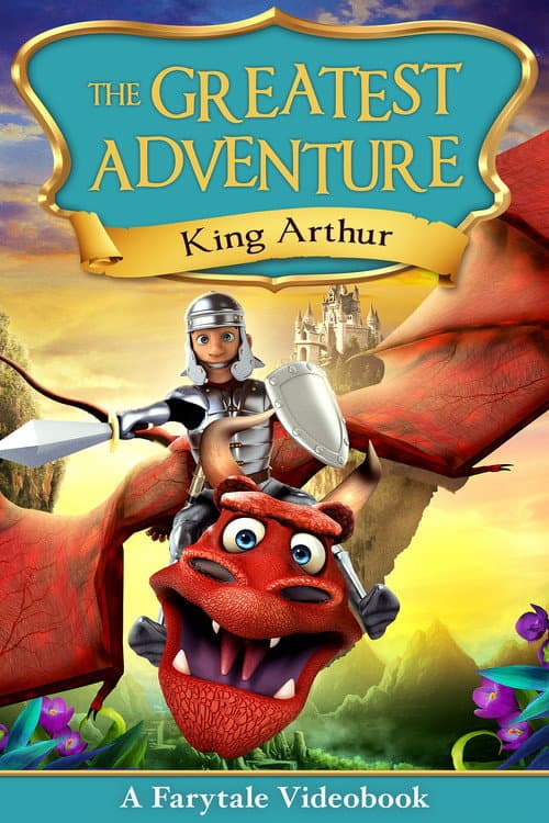 Постер: The Greatest Adventure: King Arthur
