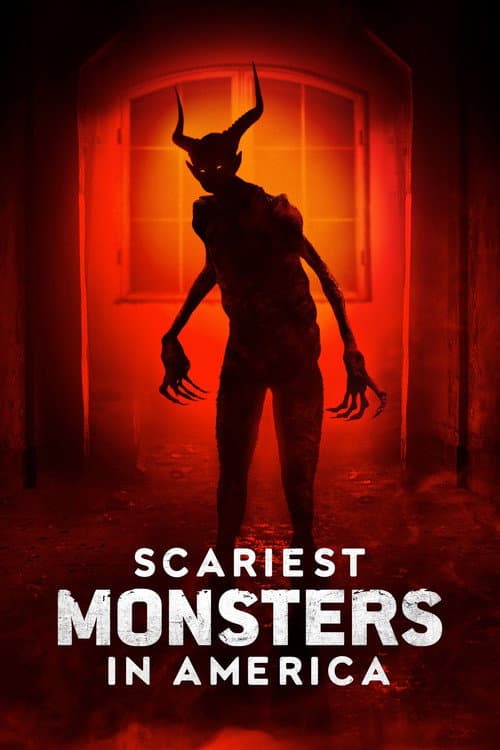 Постер: Scariest Monsters in America