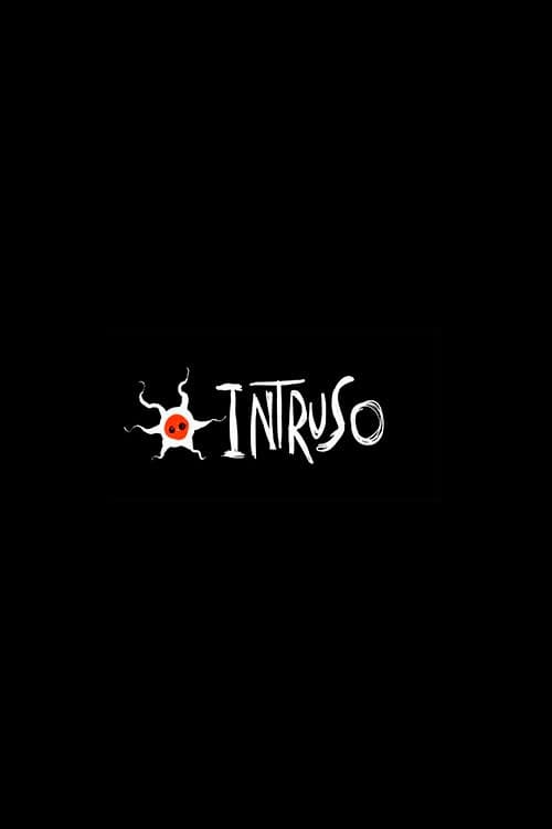 Постер: O Intruso