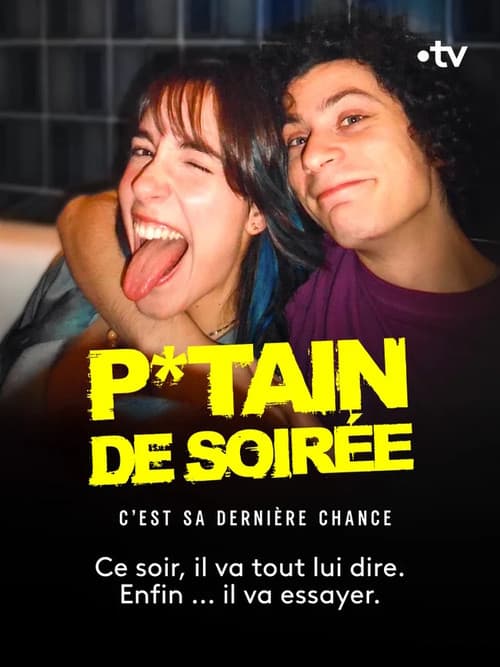 Постер: P*tain de soirée