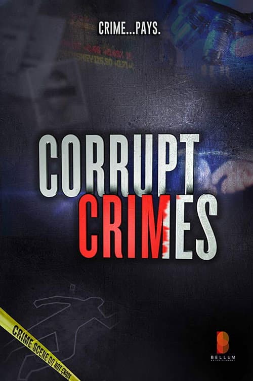 Постер: Corrupt Crimes