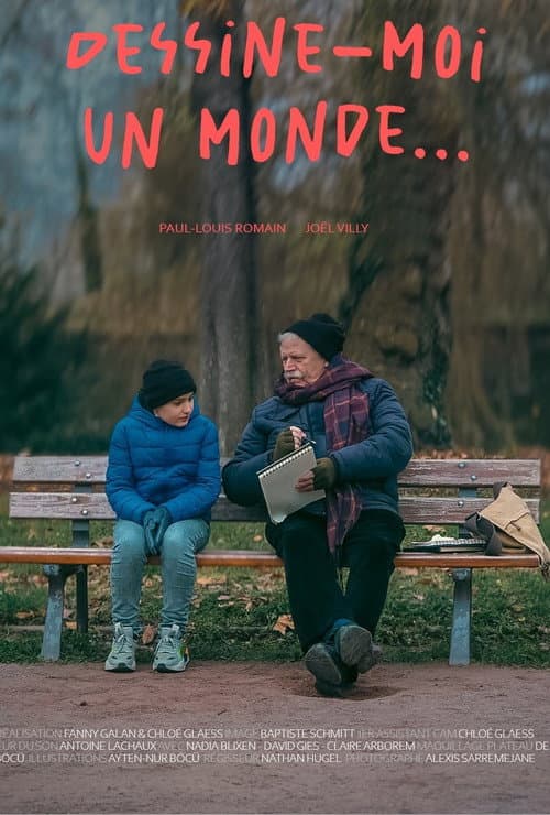 Постер: Dessine-moi un monde…