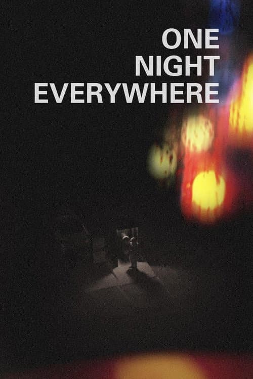 Постер: ONE NIGHT EVERYWHERE