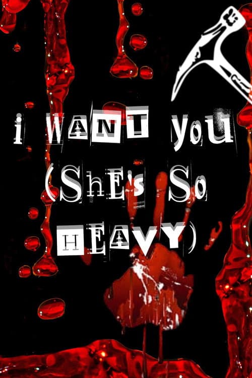 Постер: I Want You (She's So Heavy)