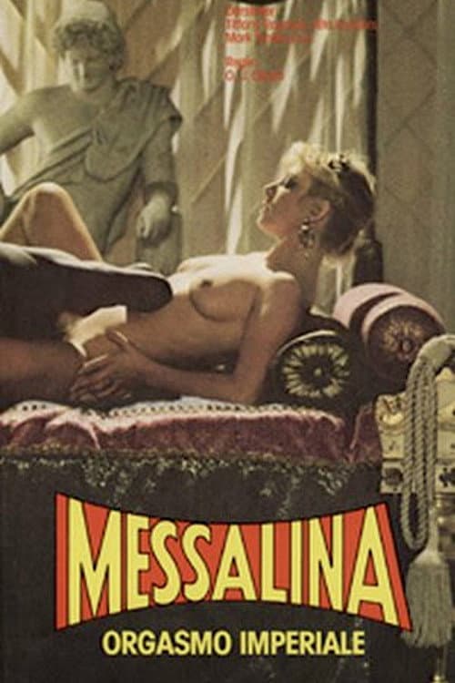 Постер: Messalina...Orgasmo imperiale