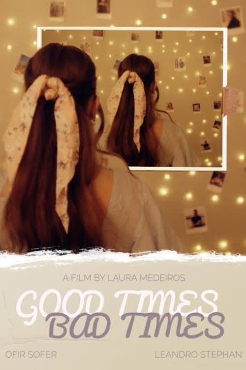 Постер: Good Times/Bad Times