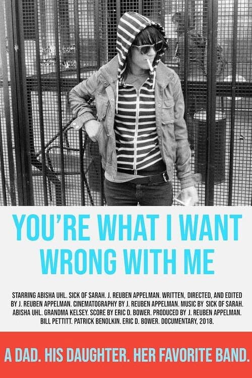 Постер: You're What I Want Wrong with Me