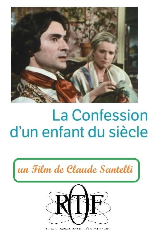 Постер: La Confession d'un enfant du siècle