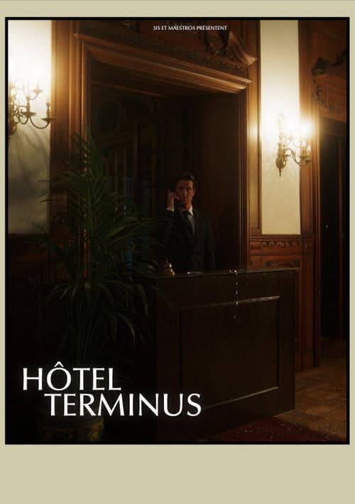 Постер: Hôtel Terminus
