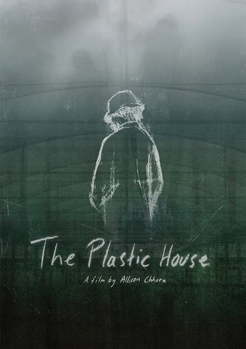 Постер: The Plastic House