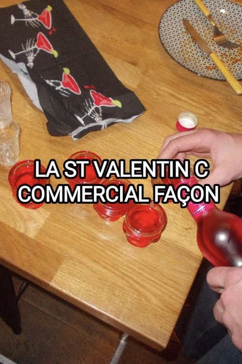 Постер: La St Valentin c’est commercial façon