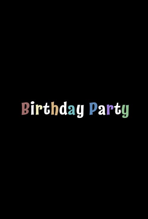 Постер: Birthday Party