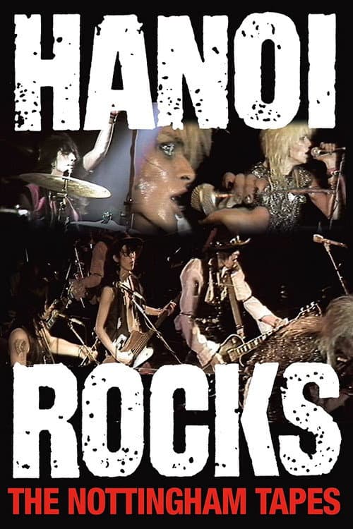 Постер: Hanoi Rocks: The Nottingham Tapes