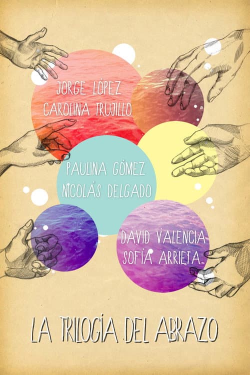 Постер: La trilogía del abrazo